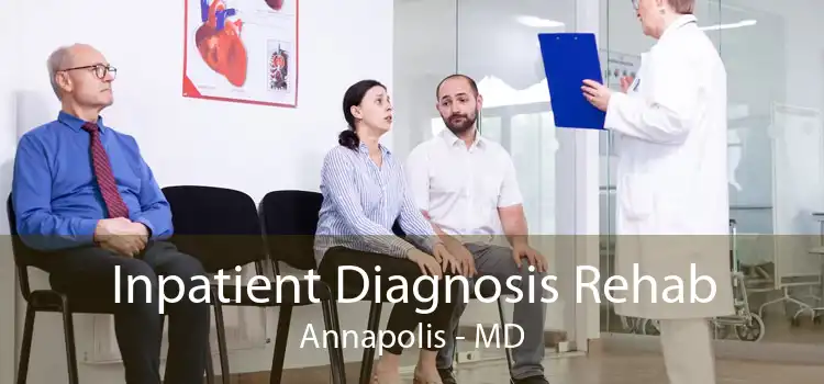 Inpatient Diagnosis Rehab Annapolis - MD