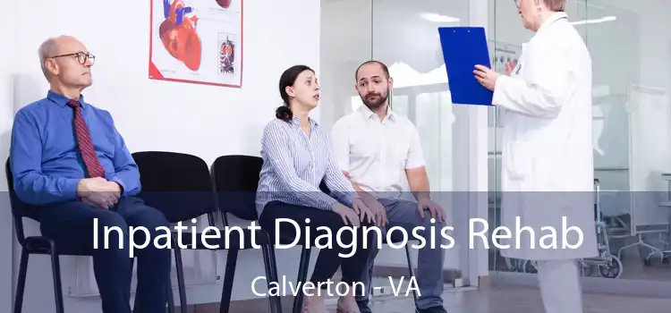 Inpatient Diagnosis Rehab Calverton - VA