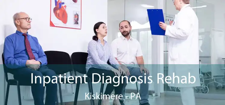  Inpatient Diagnosis Rehab Kiskimere - PA