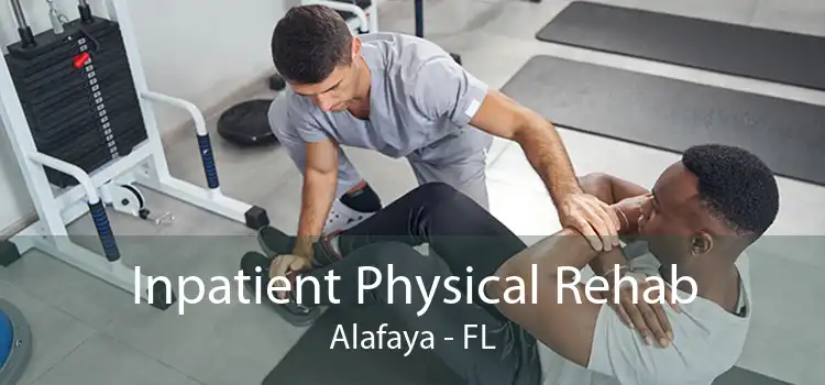 Inpatient Physical Rehab Alafaya - FL