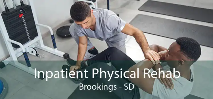 Inpatient Physical Rehab Brookings - SD