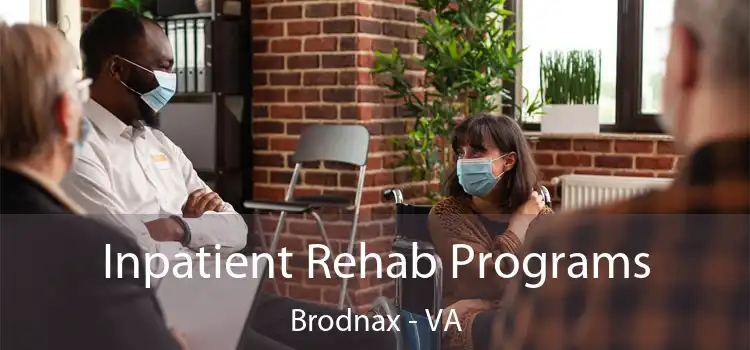 Inpatient Rehab Programs Brodnax - VA
