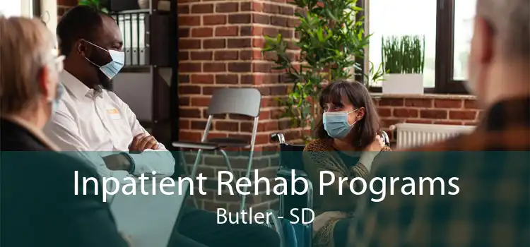 Inpatient Rehab Programs Butler - SD