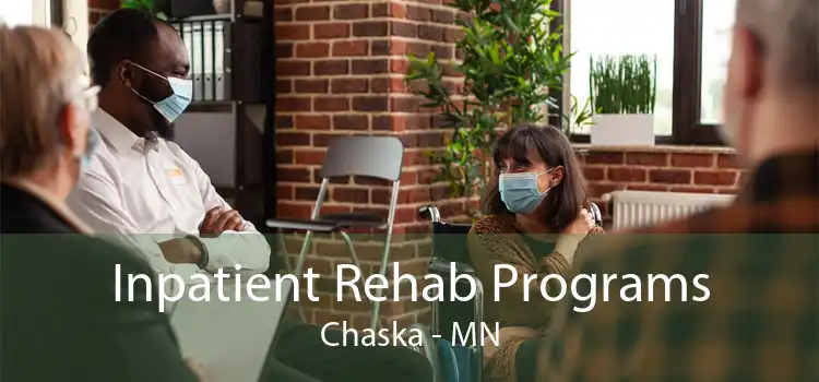  Inpatient Rehab Programs Chaska - MN