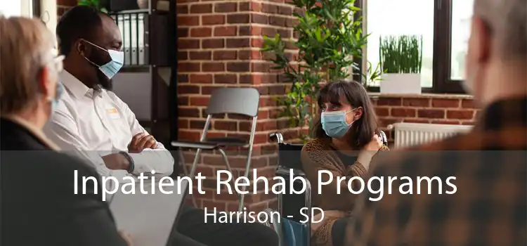 Inpatient Rehab Programs Harrison - SD