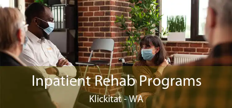  Inpatient Rehab Programs Klickitat - WA