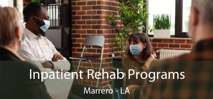 Inpatient Rehab Programs Marrero - LA