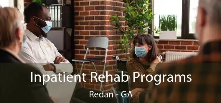 Inpatient Rehab Programs Redan - GA