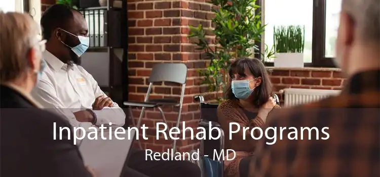 Inpatient Rehab Programs Redland - MD