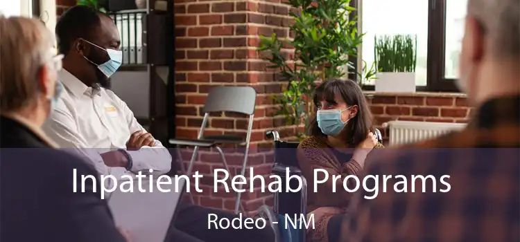 Inpatient Rehab Programs Rodeo - NM