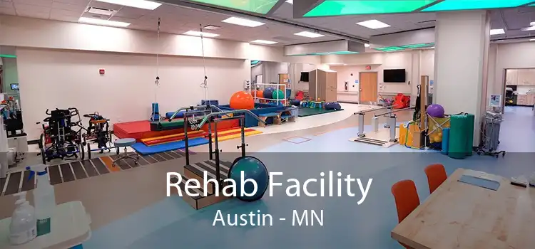 Rehab Facility Austin - MN