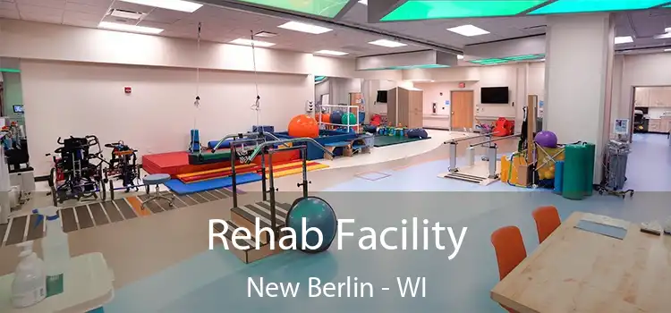 Rehab Facility New Berlin - WI