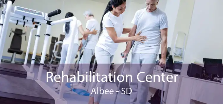 Rehabilitation Center Albee - SD