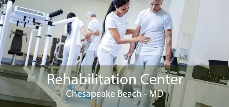 Rehabilitation Center Chesapeake Beach - MD