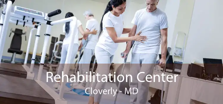 Rehabilitation Center Cloverly - MD