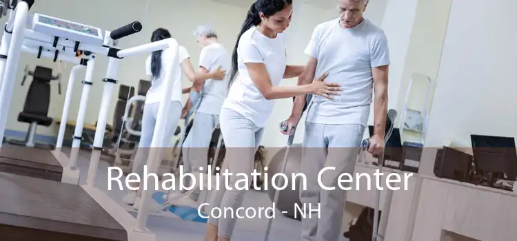 Rehabilitation Center Concord - NH