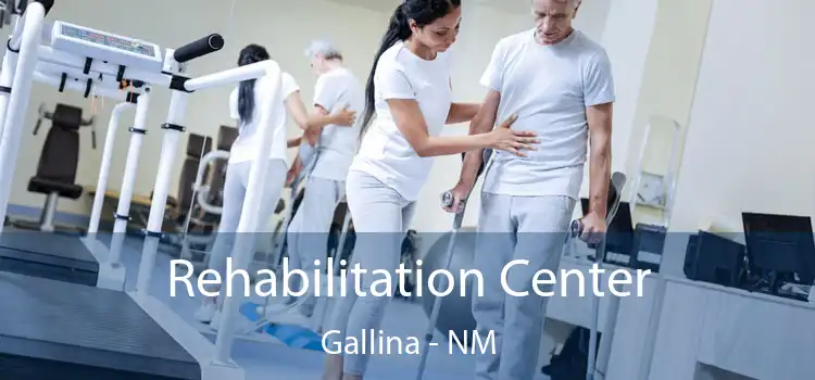 Rehabilitation Center Gallina - NM