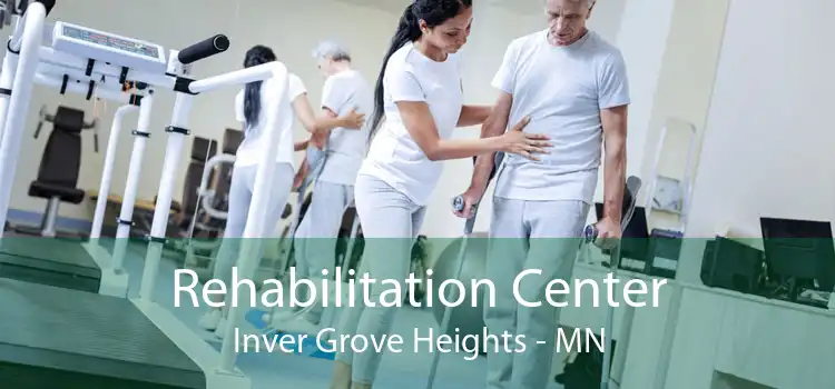 Rehabilitation Center Inver Grove Heights - MN