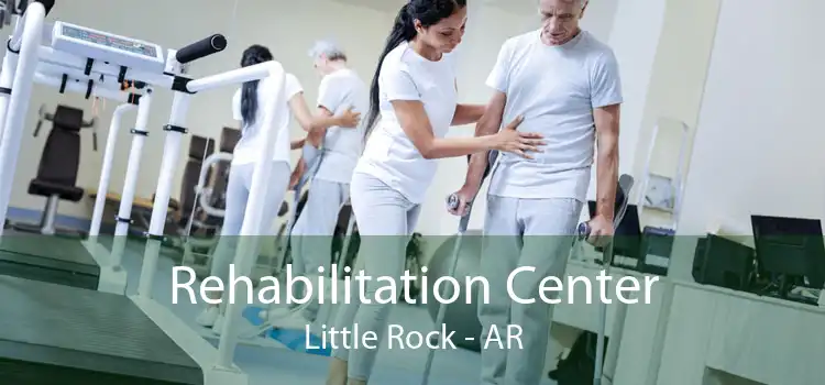 Rehabilitation Center Little Rock - AR