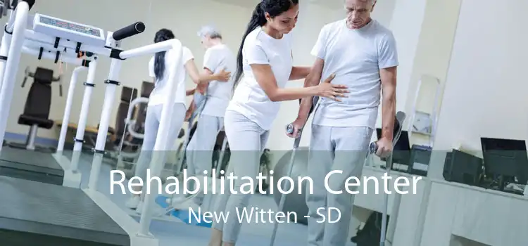 Rehabilitation Center New Witten - SD