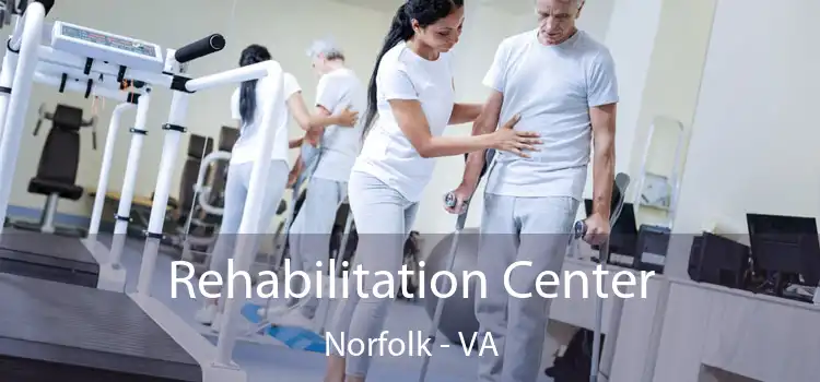 Rehabilitation Center Norfolk - VA