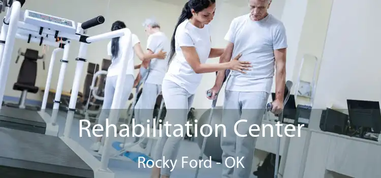 Rehabilitation Center Rocky Ford - OK