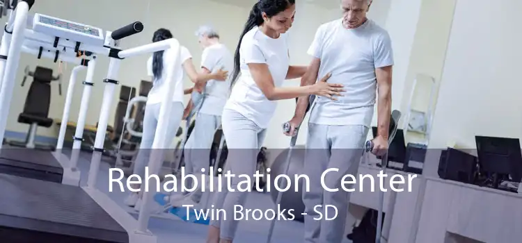 Rehabilitation Center Twin Brooks - SD