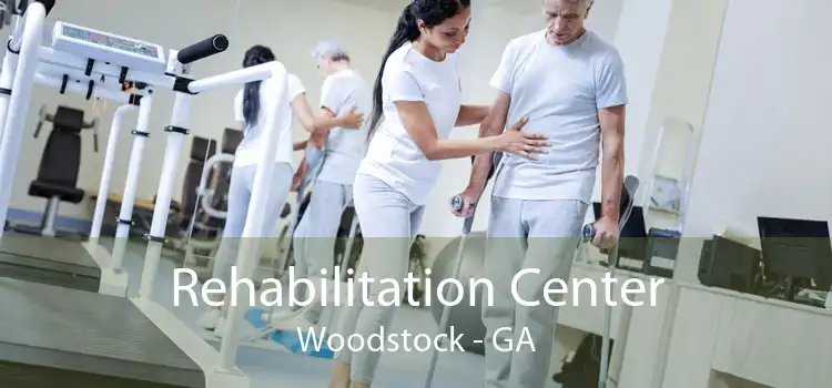 Rehabilitation Center Woodstock - GA